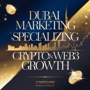 Dubai Marketing Agency Specializing in Crypto & Web3 Growth