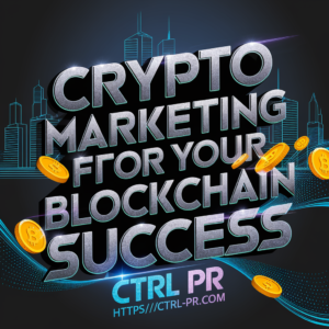 Crypto Marketing Company for Your Blockchain Success